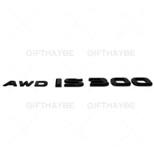 Load image into Gallery viewer, For Lexus Trunk Gloss Black AWD IS 300 Letter Badge Emblem Car Replace F-Sport