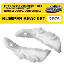 Load image into Gallery viewer, 2Pc Front Bumper Bracket Support Retainer for Infiniti 2014-2015 2008-13 Q60 G37