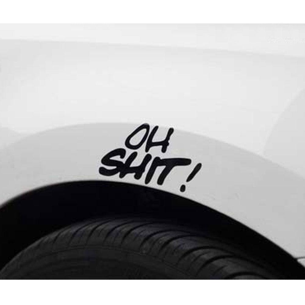 1Pcs Stickers Decals Vinyl OH SHIT! Cool Sticker | Perfect To Graffiti Your Laptop, Macbook, Skateboard, Luggage, Car, Bumper, Bike (White, Black) - US85.COM