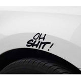 1Pcs Stickers Decals Vinyl OH SHIT! Cool Sticker | Perfect To Graffiti Your Laptop, Macbook, Skateboard, Luggage, Car, Bumper, Bike (White, Black)