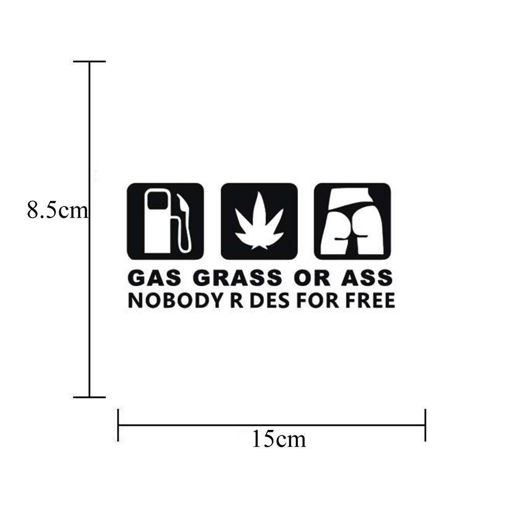1Pcs Ass Grass Or Gas Nobody Rides Free Sticker Funny Decal Sticker Car Truck Window Black/White - US85.COM