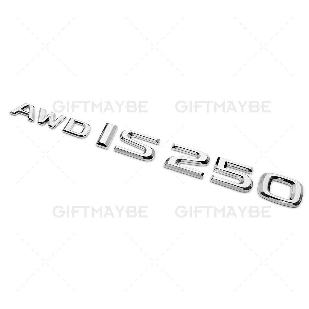  For Lexus Trunk Chrome AWD IS 250 Letter Logo Badge Emblem Car Replace F-Sport
